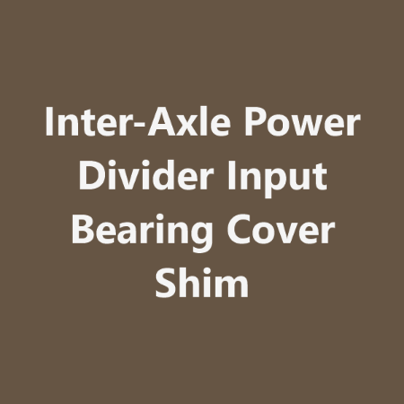Picture for category Inter-Axle Power Divider Input Bearing Cover Shim