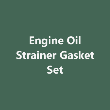Picture for category Engine Oil Strainer Gasket Set