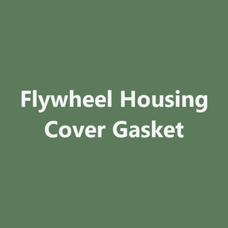 Picture for category Flywheel Housing Cover Gasket